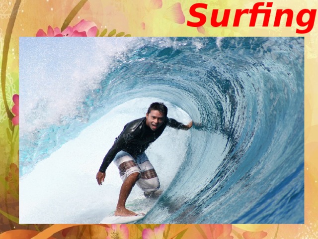 Surfing 