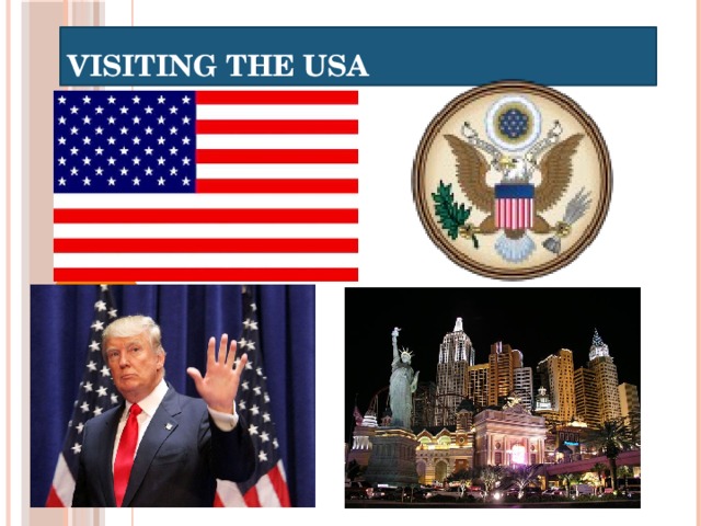VISITING THE USA 