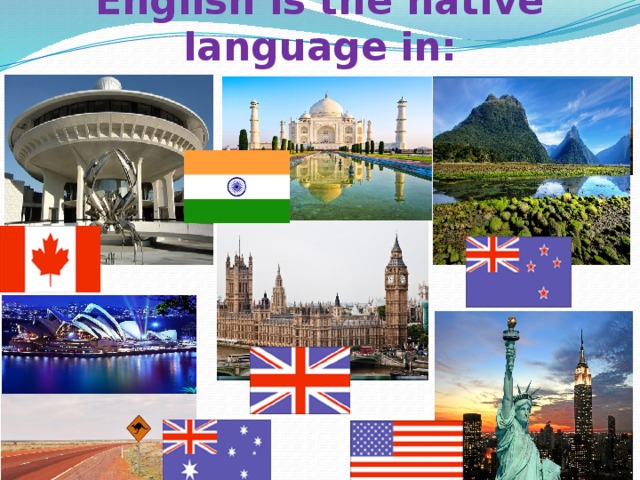 English is the native language  in:  