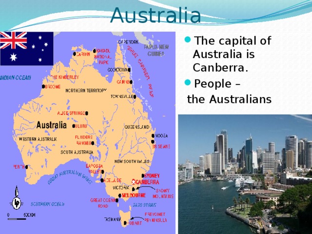 Australia The capital of Australia is Canberra. People –  the Australians 