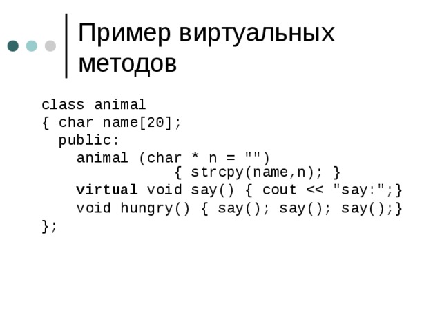 class animal { char name[20];  public:  animal (char * n = 