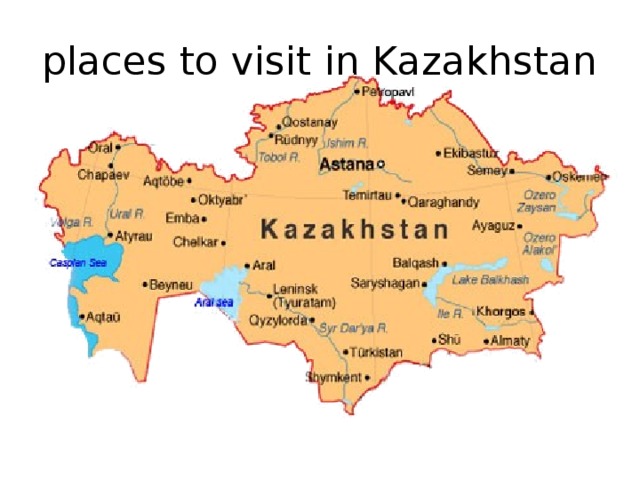  places to visit in Kazakhstan   