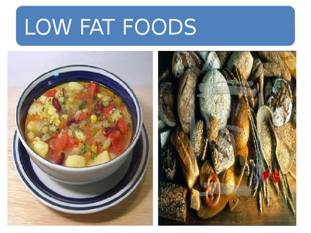 LOW FAT FOODS 