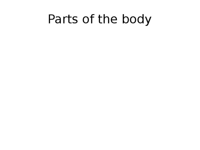 Parts of the body 