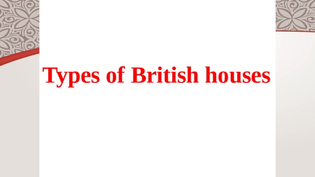 Types of British houses 