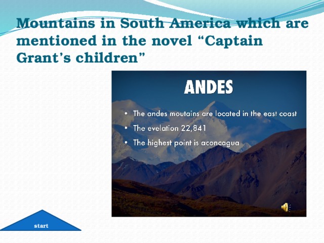 Mountains in South America which are mentioned in the novel “Captain Grant’s children” start 