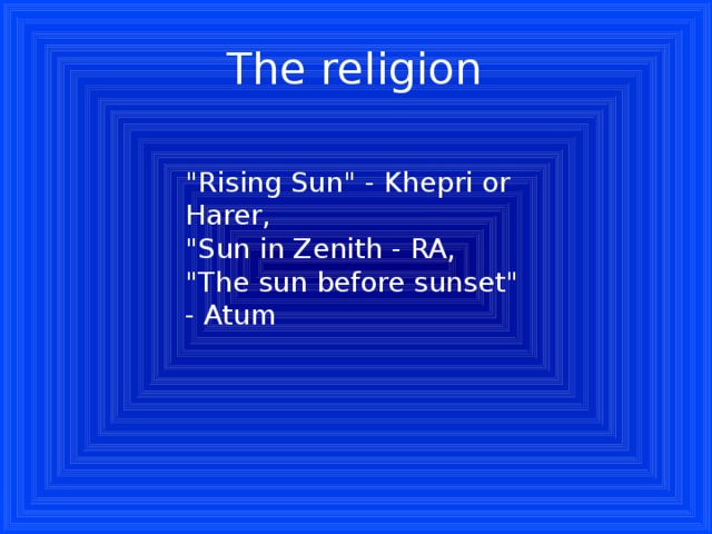 The religion 