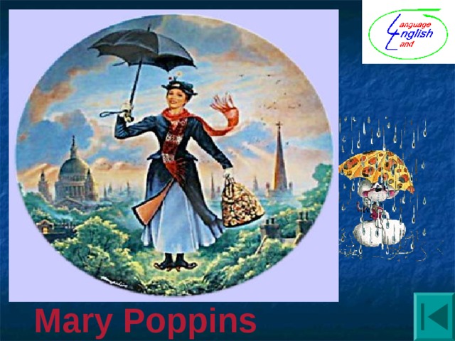 She looked after children.  The wind brought her over. She had an umbrella and a bag in her hands.  Mary Poppins 