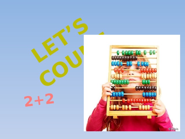 Let’s count 2+2 
