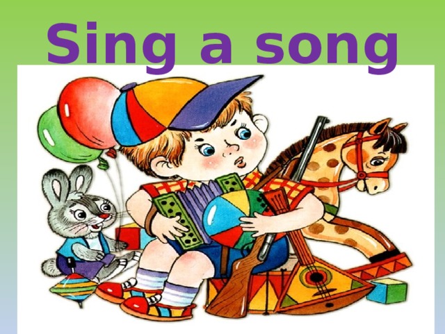 Sing a song 