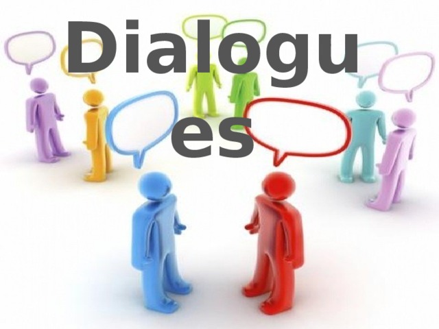 Dialogues Dialogs 