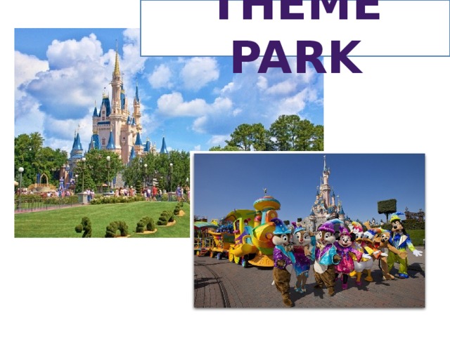 THEME PARK 