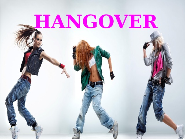 HANGOVER 