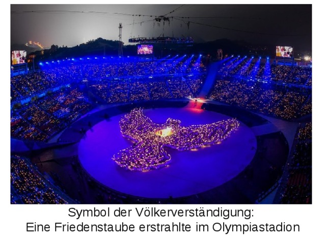 Symbol der Völkerverständigung: Eine Friedenstaube erstrahlte im Olympiastadion 