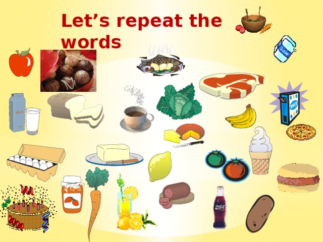 Let’s repeat the words 