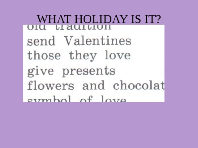 WHAT HOLIDAY IS IT? 