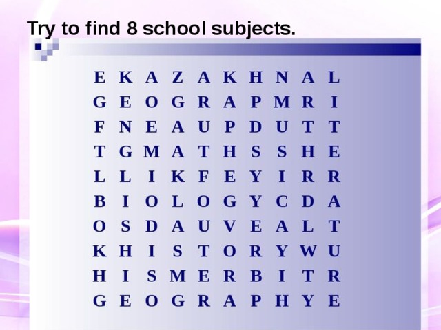 Try to find 8 school subjects. 