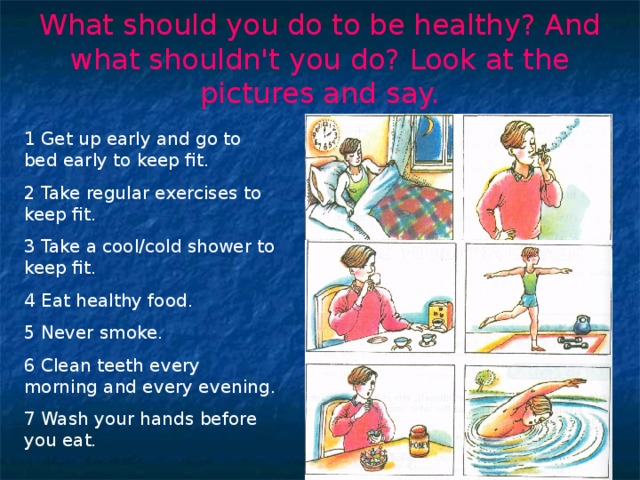 And what do you do. What should we do to be healthy. What should you do to be healthy. What do you do to be healthy. What to do to be healthy.