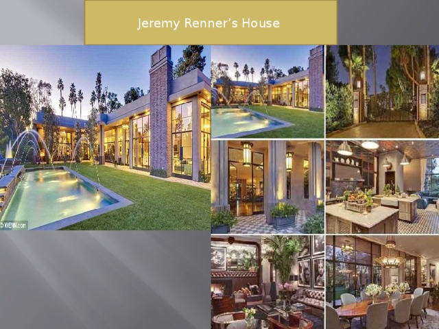 Jeremy Renner’s House 