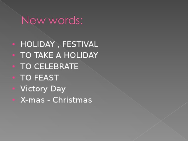 HOLIDAY , FESTIVAL TO TAKE A HOLIDAY TO CELEBRATE TO FEAST Victory Day X-mas  - Christmas