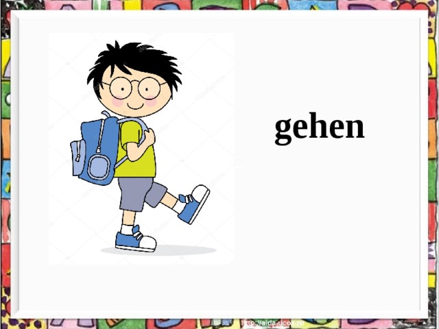 gehen 