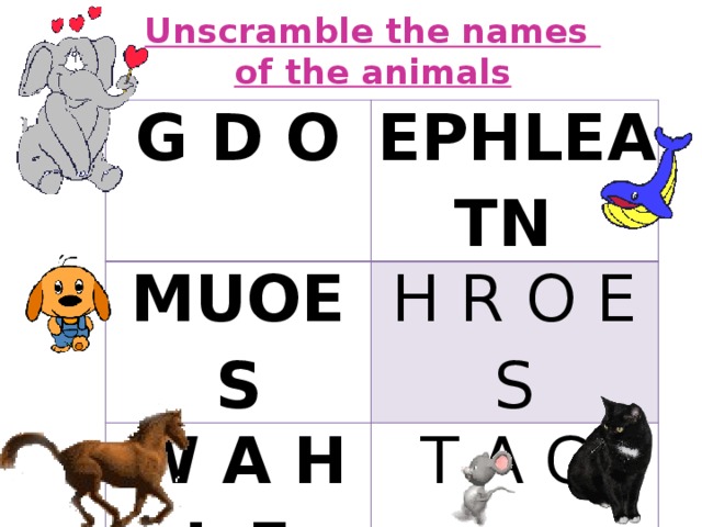 Complete the names of the animals. Unscramble the names of the animals.. Unscramble animals. Unscramble animals Starters. Unscramble the names of the animals dailzr.