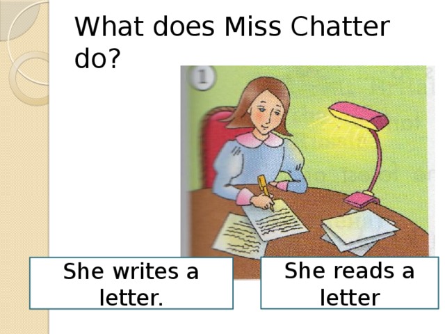 Did she me in her letter. Miss Chatter. Miss Chatter английский язык. Задайте специальные вопросы she is writing a Letter. Miss Chatter биболетова 3 класс.