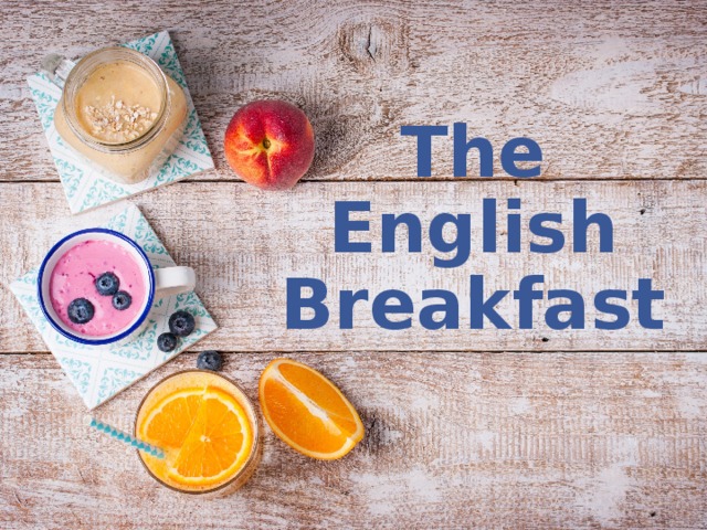 The English Breakfast