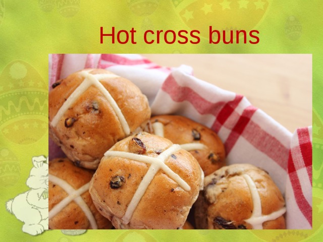 Hot cross buns 