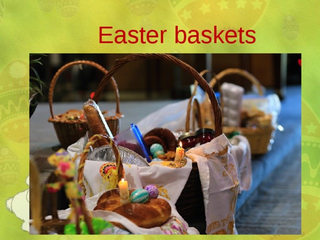 Easter baskets 