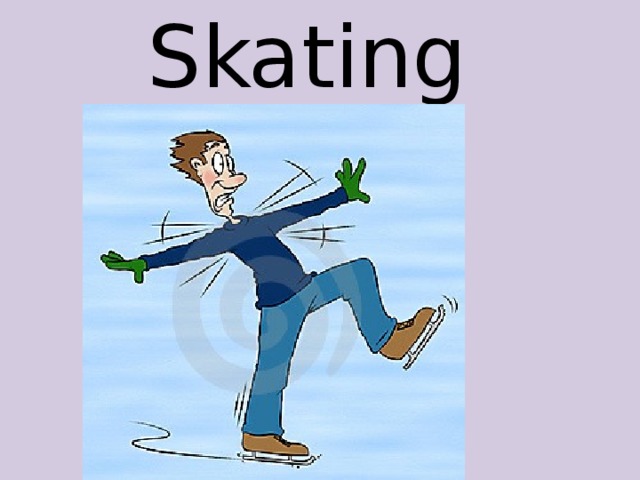 Skating 