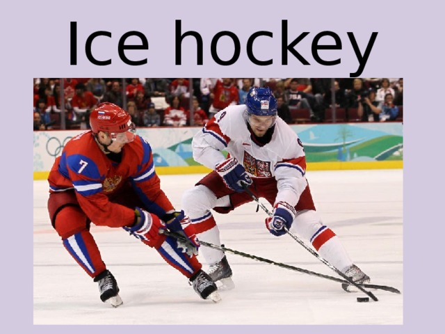 Ice hockey 