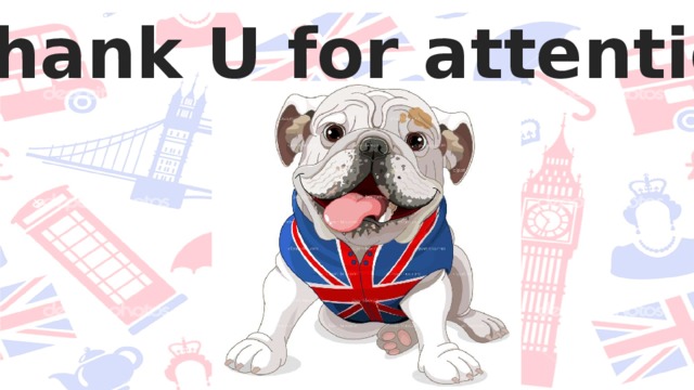 Thank U for attention 