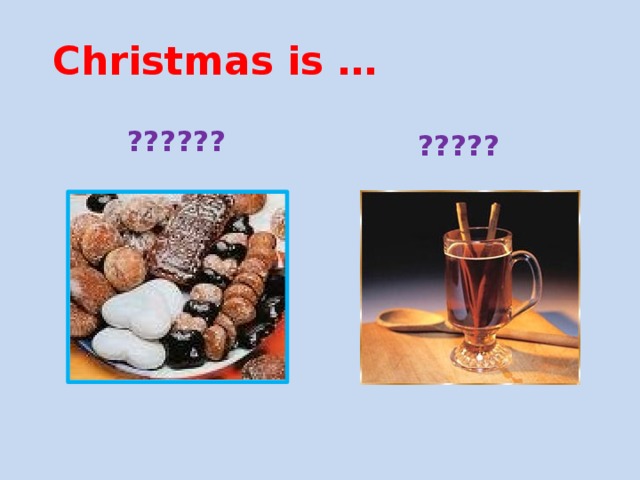  Christmas is … ?????? ????? 