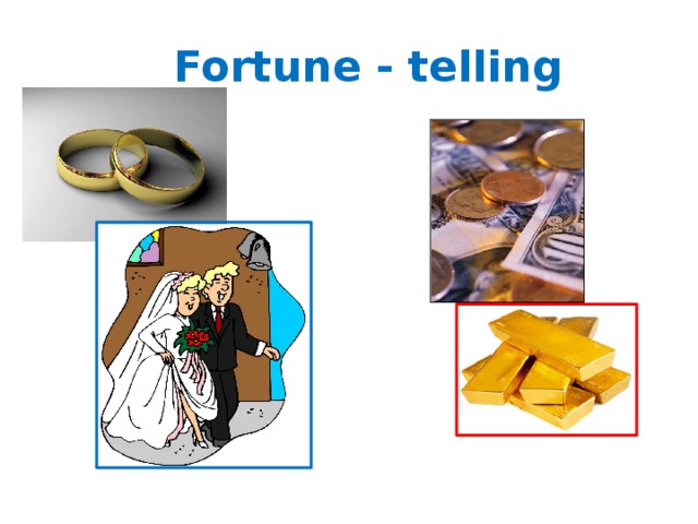 Fortune - telling 