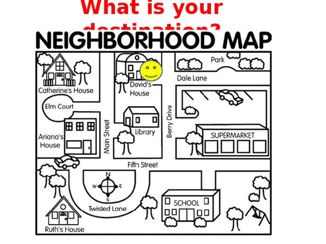 What is your destination?