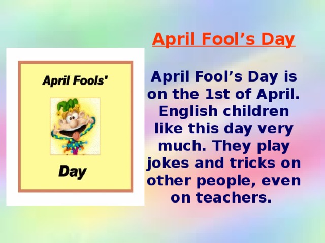 April jokes. 1st April Fools Day. April Fool's Day jokes. День смеха на английском языке. April Fools Day в Великобритании.