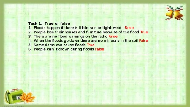 Task 1. True or false