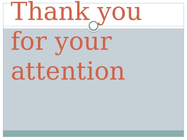 Thank you for your attention 