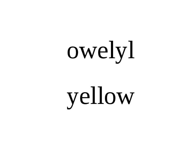 owelyl yellow  
