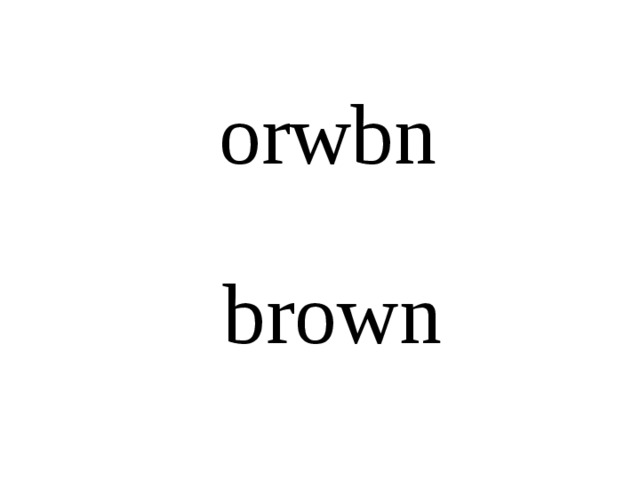 orwbn brown  