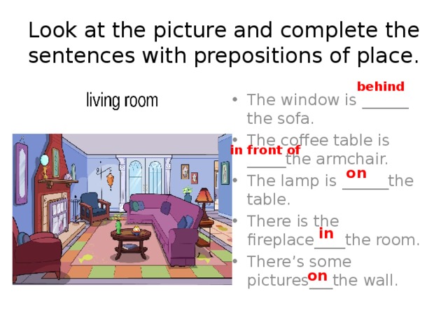 He be in this room. Предлоги in on under. Prepositions of place упражнения. Предлоги there is there are. Предлоги в английском языке next to.