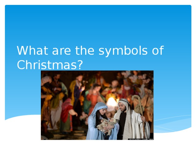 What are the symbols of Christmas? 