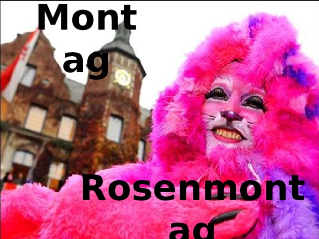 Montag Faschingskarneval Rosenmontag Rußiger Freitag 