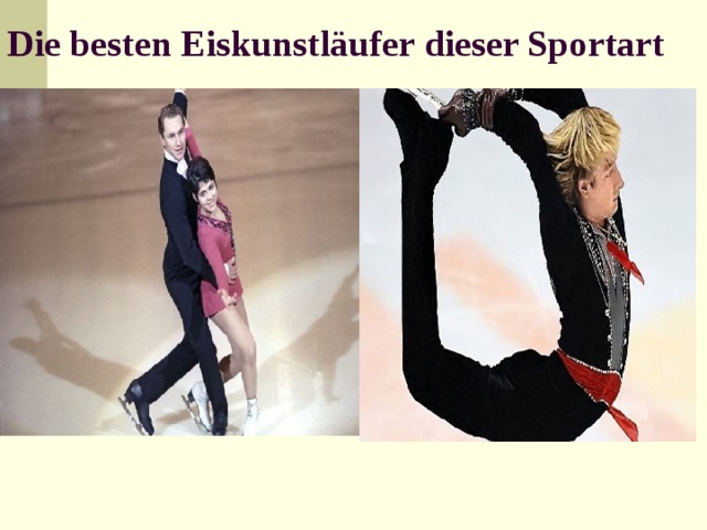 Die besten Eiskunstläufer dieser Sportart