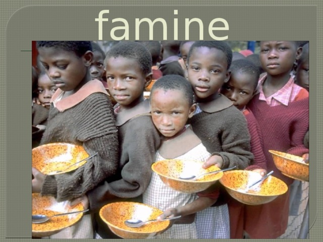 famine 