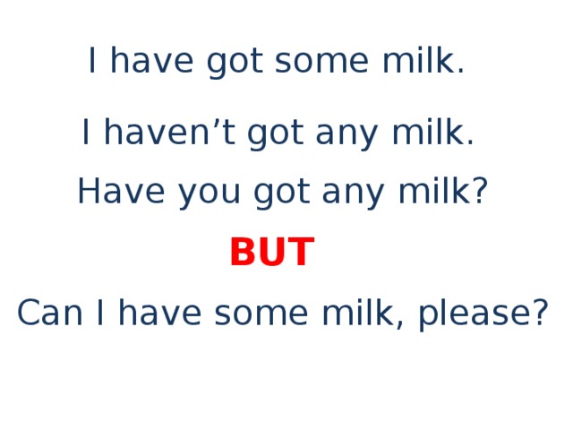 I m pleased перевод. Have you got some Milk. Can i have any meat или some. Предложения с can i have. Have you got any.