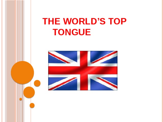 The World’s Top Tongue 