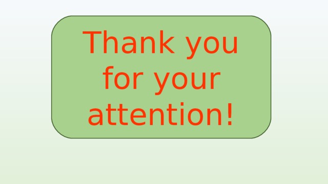 Thank you for your attention! 