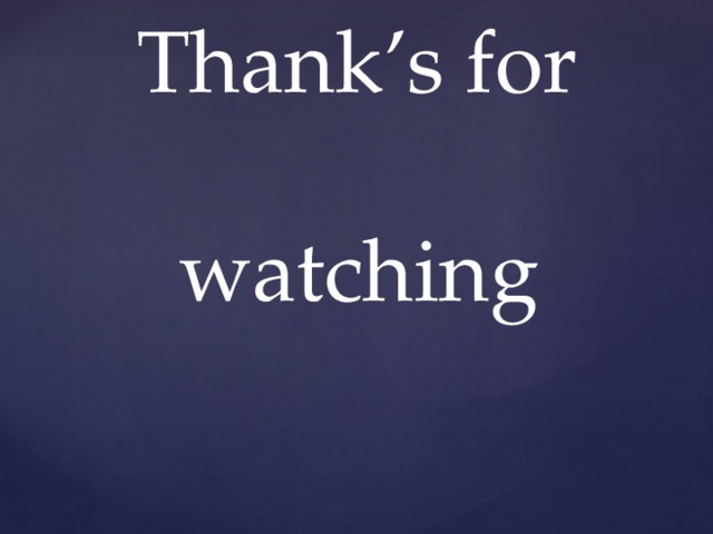  Thank’s for  watching 